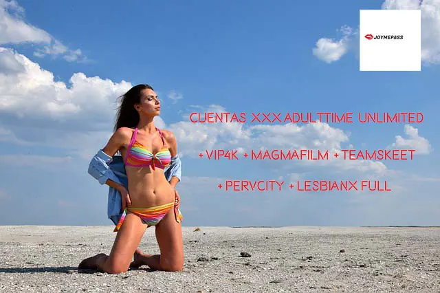 Contraseñas porno Adulttime premium gratis extra Magmafilm, Teamskeet, Vip4k, Bangbros