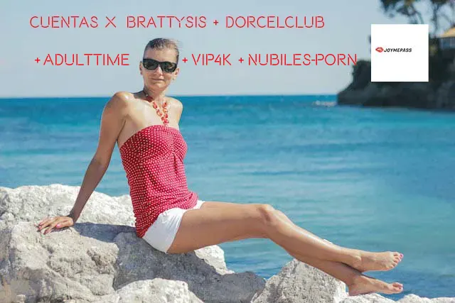 Cuentas Premium porno Brattysis gratis extra Dorcelclub, Adulttime, Nubilesporn, Vip4k